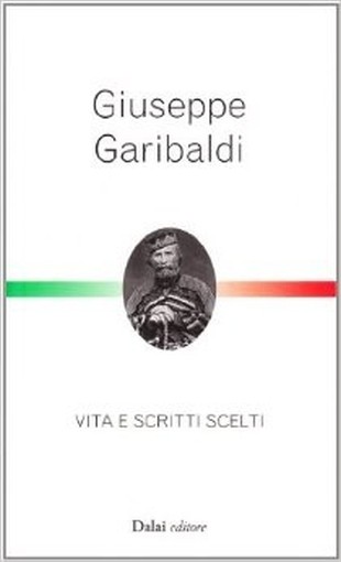 Giuseppe Garibaldi Powered By Icedata Srl Dalai Editore 