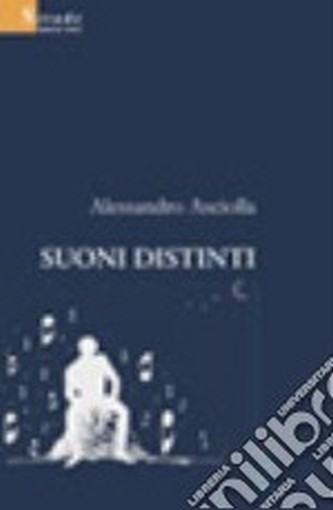 Suoni Distinti  Asciolla, Alessandro Roma Il Filo, 2007