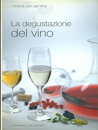 La Degustazione Del Vino Aa.Vv Gribaudo 