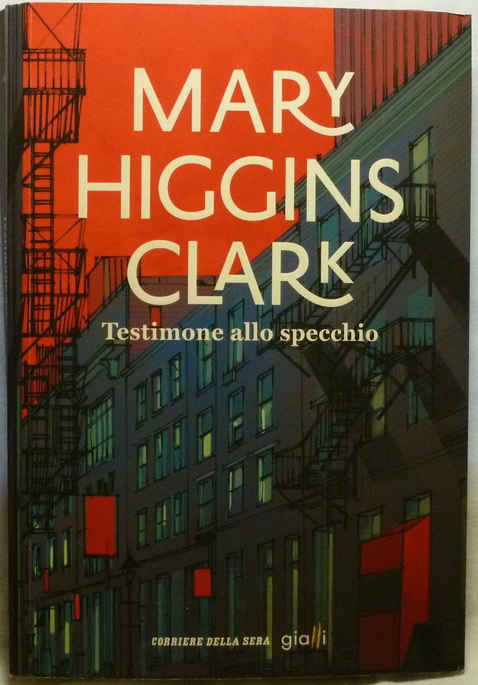 Testimone Allo Specchio Mary Higgins Clark Corriere Dela Sera 