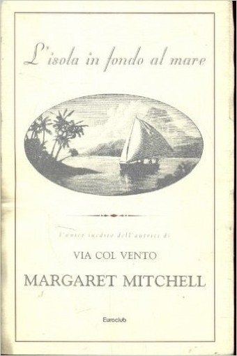 L'Isola In Fondo Al Mare Margareth Mitchell Euroclub 