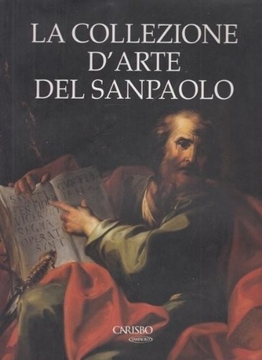 La Collezione D'Arte Del Sanpaolo Aa.Vv. Sanpaolo 