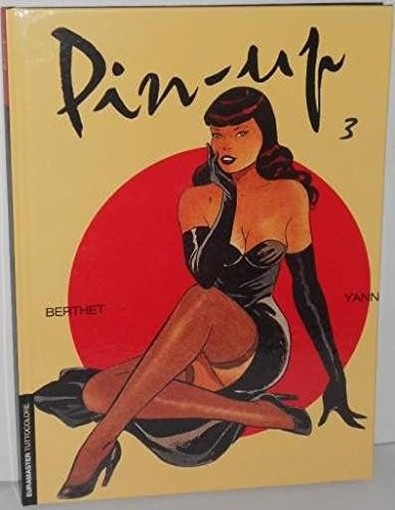 Euramaster Tuttocolore Pin-Up N. 3 Yann (Yann Le Pennetier) Berthet Philippe Editoriale Aurea 