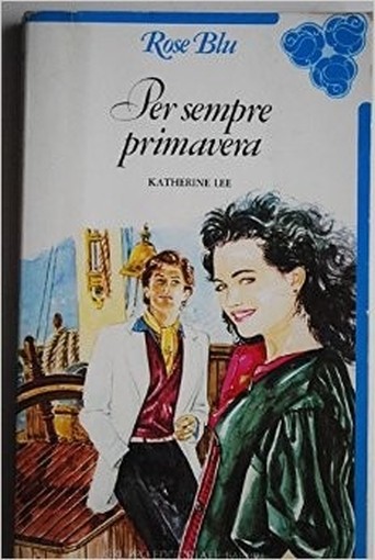 Per Sempre Primavera Katherine Lee Fabbri Editore