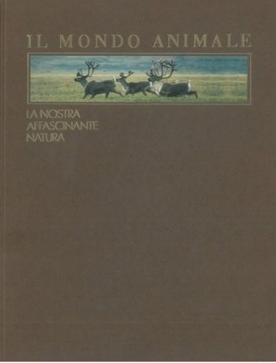 Il Mondo Animale. La Nostra Affascinante Natura. Aa.Vv- Germania, Kulturforschung 
