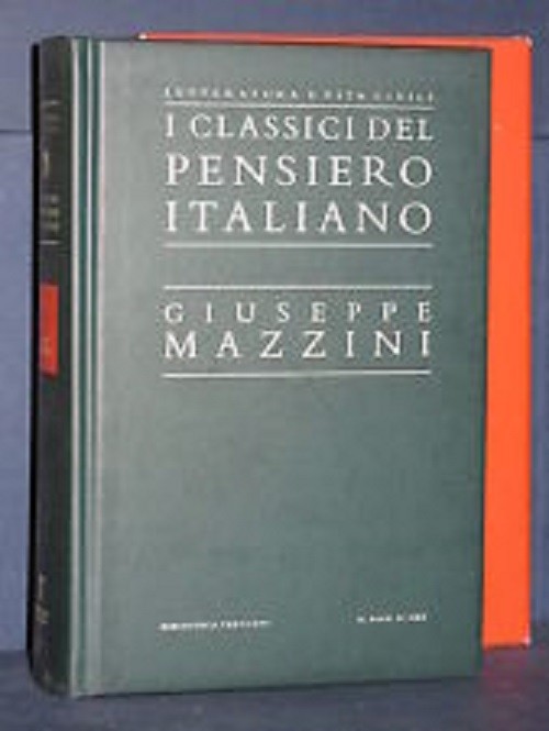 I Classici Del Pensiero Italiano: Giuseppe Mazzini Biblioteca Treccani La Repubblica 