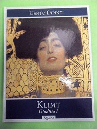 Cento Dipinti. Klimt. Giuditta I Zeri Federico Rizzoli Vario