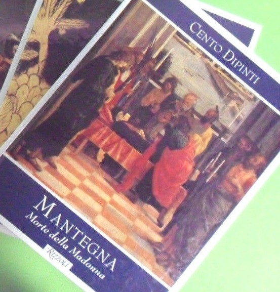 Cento Dipinti: Mantegna Morte Della Madonna Zeri Federico Rizzoli Milano 