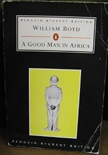A Good Man In Africa  Boyd, William London Penguin Books, 1999