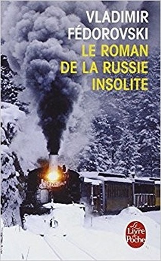 Le Roman De La Russie Insolite Fedorovski Distribooks Inc 