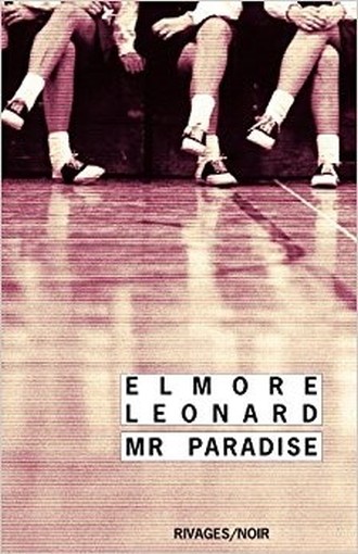 Mr Paradise Elmore Leonard Rivages 