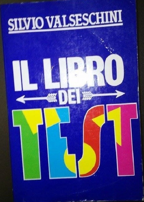 Il Libro Dei Test  Valseschini, Silvio Arnoldo Mondadori Editore