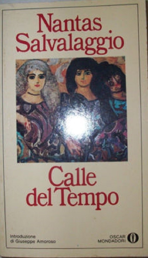 Calle Del Tempo Nantas Salvalaggio Arnoldo Mondadori Editore