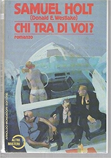Chi Tra Di Voi? Westlake, D. E. Mondadori