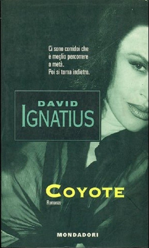 Coyote Ignatius, David Arnoldo Mondadori Editore