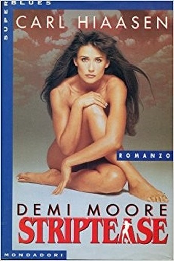 Striptease Hiaasen, Carl Arnoldo Mondadori Editore