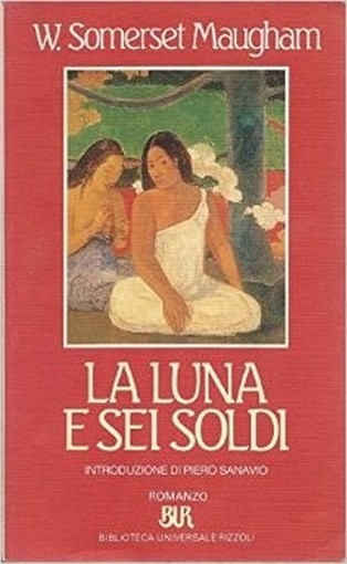 La Luna E Sei Soldi  Maugham, W. Somerset Rcs Mediagroup