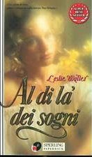 Al Di Là Dei Sogni Waller, Leslie Sperling Paperback