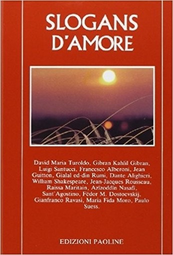 Slogans D'Amore Turoldo, David Maria Edizioni Paoline