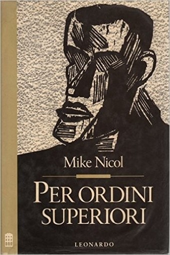 Per Ordini Superiori  Nicol, Mike Leonardo Editore