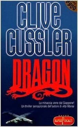 Dragon  Cussler, Clive Editore Rl Libri