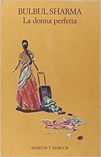 La Donna Perfetta  Sharma, Bulbul Marcos Y Marcos