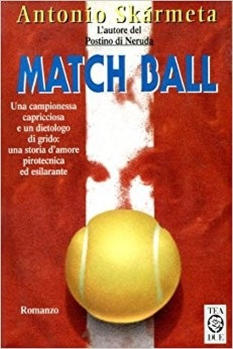Match Ball Skármeta, Antonio Tea