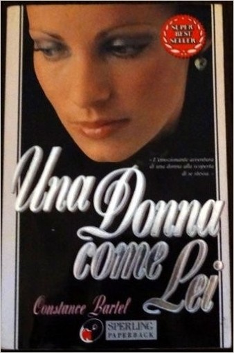 Una Donna Come Lei  Bartel, Constance Adriano Salani Editore