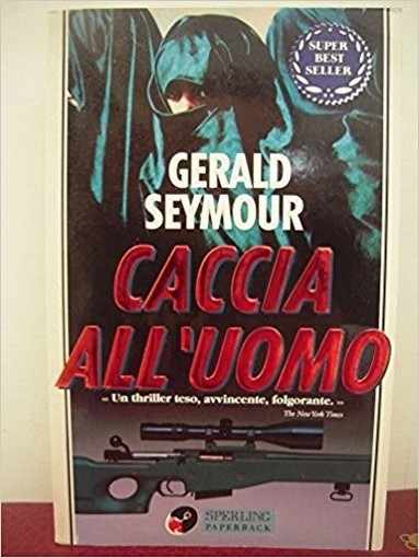 Caccia All'Uomo  Seymour, Gerald Adriano Salani Editore