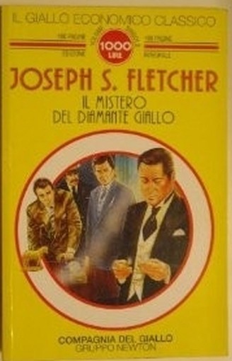 Il Mistero Del Diamante Giallo  Fletcher, Joseph S. Newton Compton Editori