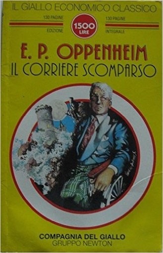 Il Corriere Scomparso E. Phillips Oppenheim Newton Compton Editori