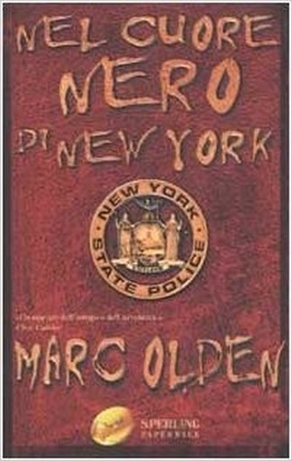 Nel Cuore Nero Di New York  Olden, Marc Sperling & Kupfer
