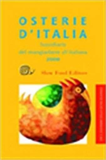 Osterie D'Italia 2008. Sussidiario Del Mangiarbere All'Italiana P. Gho (A Cura Di) Slow Food