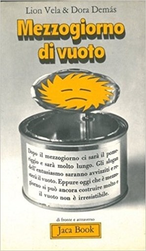 Mezzogiorno Di Vuoto Vela Lion - Demas Dora - Jaca