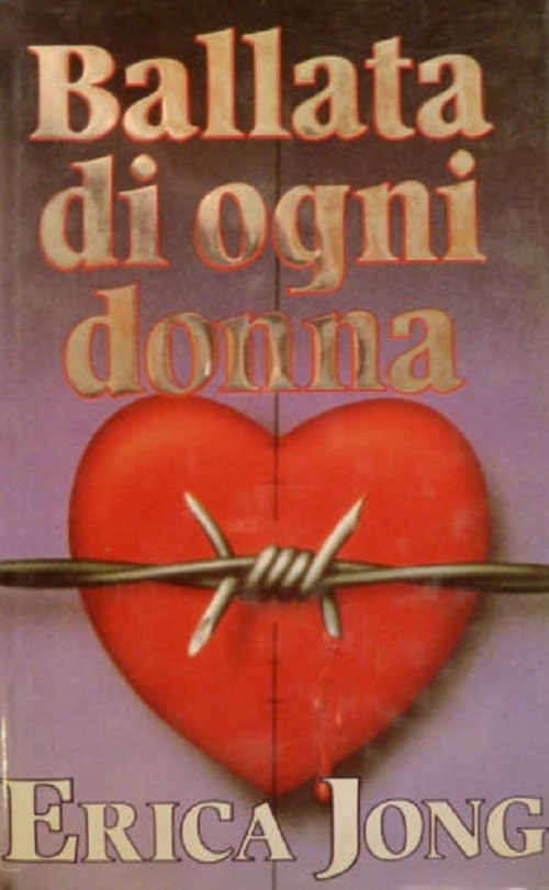 Ballata Di Ogni Donna Erica Jong Euroclub