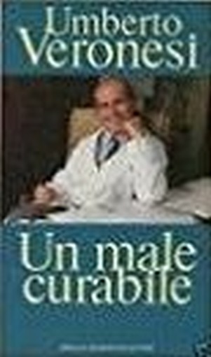 Un Male Curabile  Veronesi Mondadori 