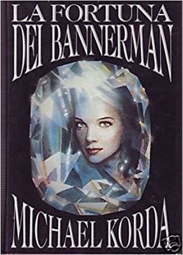 La Fortuna Dei Bannerman Michael Korda Cde