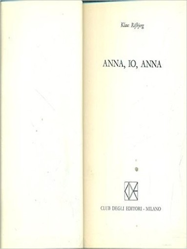 Anna, Io, Anna Klaus Rifbjerg Club Degli Editori 