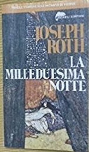 La Milleduesima Notte Joseph Roth Bompiani 