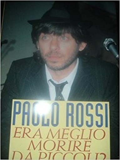 Era Meglio Morire Da Piccoli? Paolo Rossi Cde
