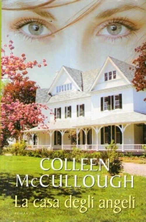 La Casa Degli Angeli Mccullough Colleen Mondolibri 
