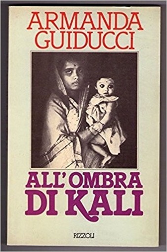 All'Ombra Di Kali Armanda Guiducci Rizzoli