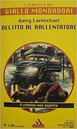 Delitto Al Rallentatore -- Harry Carmichael Mondadori