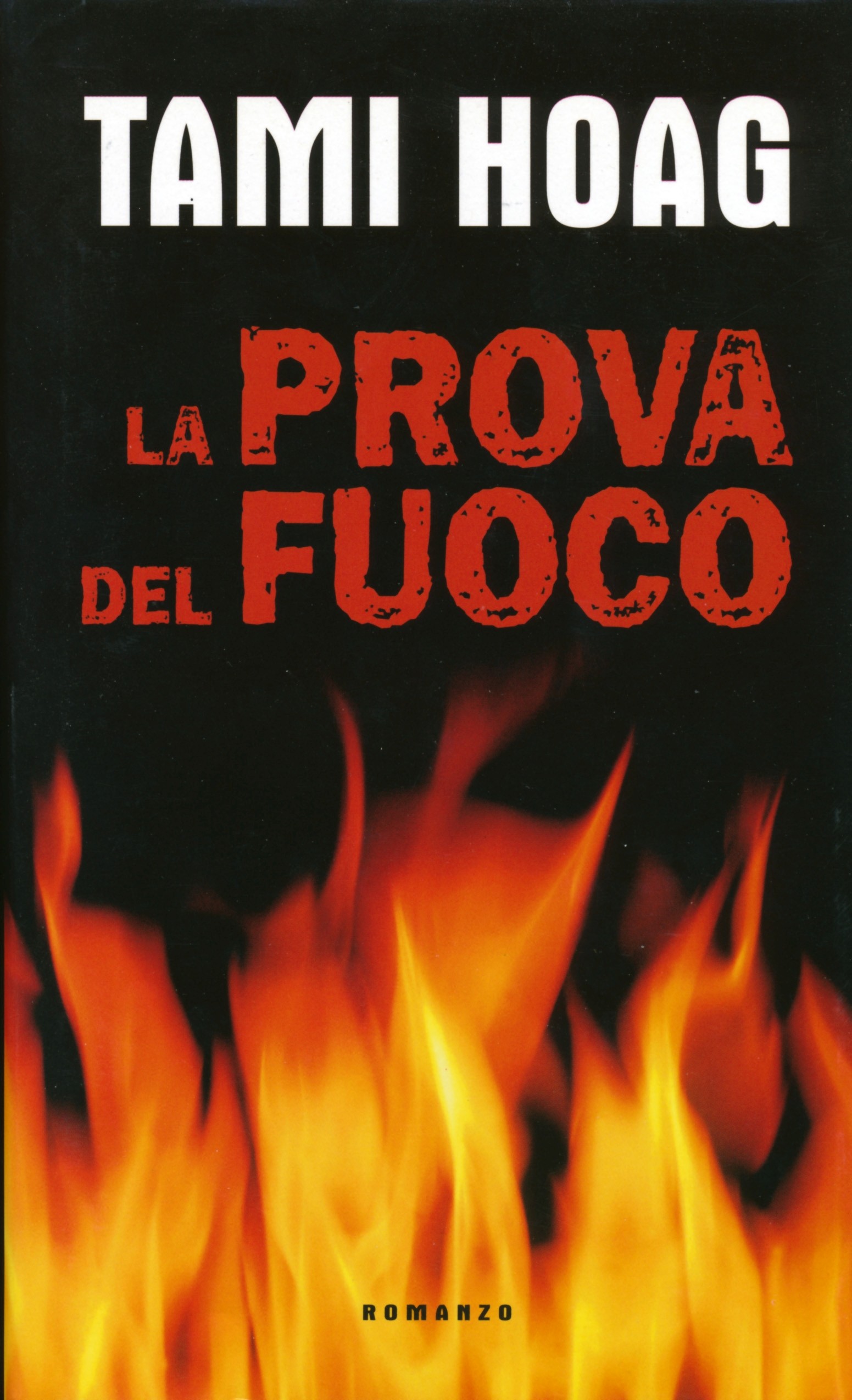 La Prova Del Fuoco Hoag Tami Sperling & Kupfer 
