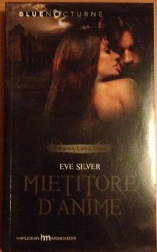 Mietitore D'Anime Silver Eve Harlequin Mondadori 