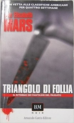 Triangolo Di Follia  A. E. Mars Armando Curcio 
