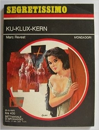Ku-Klux-Kern Marc Revest Mondadori 