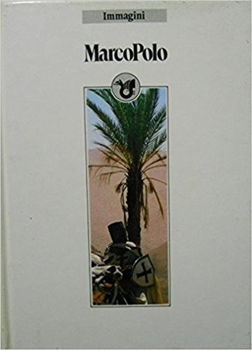 Immagini Marco Polo N. 2 Aa. Vv. Eri 