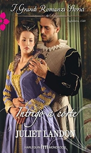 Intrigo A Corte Juliet Landon Harpercollins Italia 