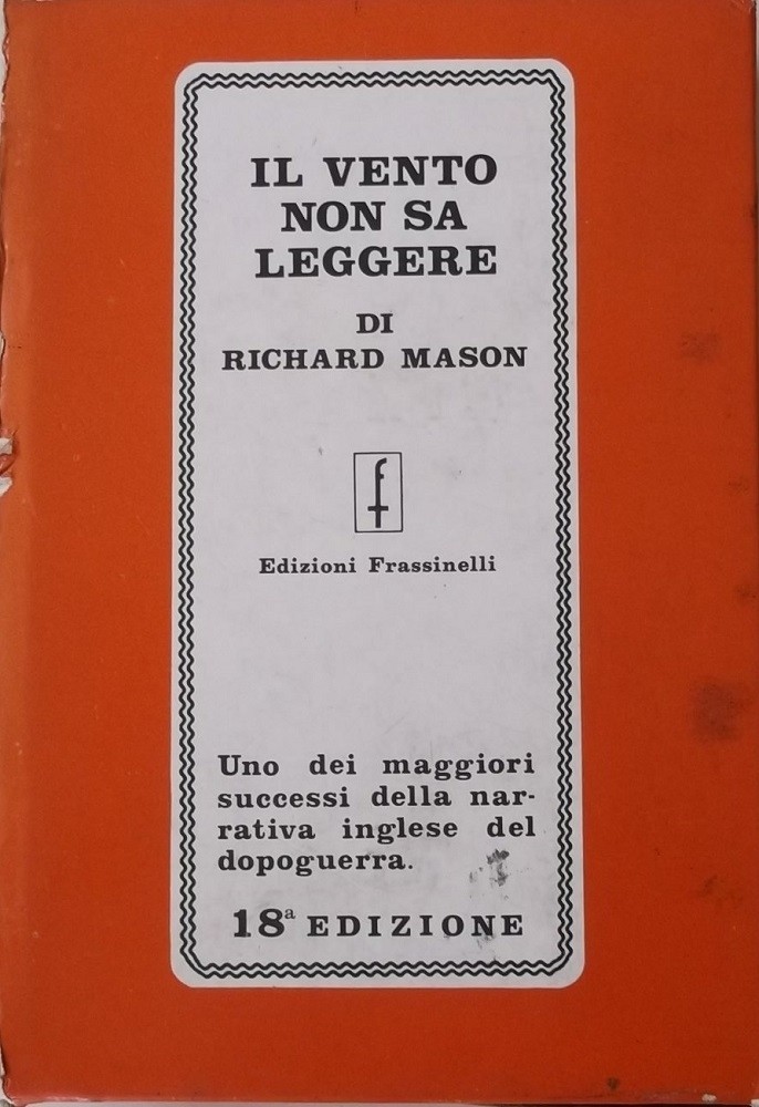 Il Vento Non Sa Leggere Mason Richard Frassinelli